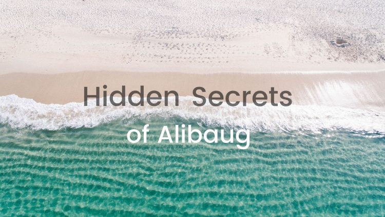 Hidden secrets of Alibaug